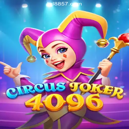 Discover the Exciting World of CircusJoker4096 - A Must-Play Slot Game on 8857.com